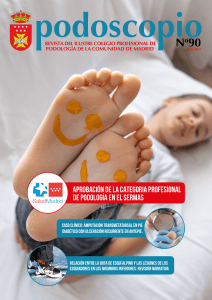 Podoscopio 90: Aprobaci&oacute;n de Podolog&iacute;a en SERMAS, Caso Cl&iacute;nico y Revisi&oacute;n de Esqu&iacute;
