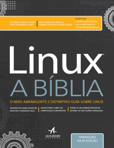 Linux A B&iacute;blia - Guia Completo para Profissionais