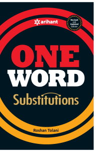 One Word Substitutions: Vocabulary Guide for Competitive Exams