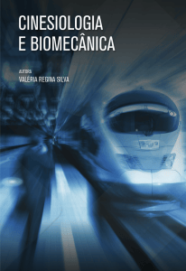 Cinesiologia e Biomec&acirc;nica: Livro de Val&eacute;ria Regina Silva