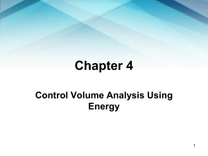 Chapter 4: Control Volume Analysis Using Energy