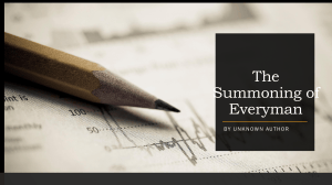 The Summoning of Everyman: Morality Play Analysis