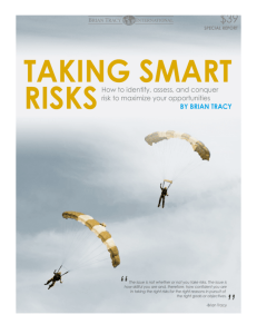Taking Smart Risks: Identify, Assess, Conquer Risk