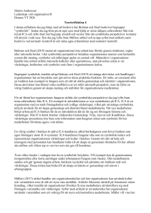 Teorireflektion 4: Symboliskt perspektiv och normativ kontroll i organisationer