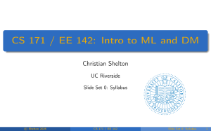 CS 171 / EE 142 Syllabus: Intro to ML and DM