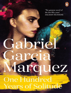 One Hundred Years of Solitude by Gabriel Garc&iacute;a M&aacute;rquez