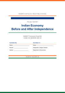 Indian Economy Before & After Independence Project Report