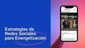 Estrategias de Redes Sociales para Evangelizaci&oacute;n