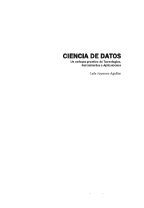 Ciencia de Datos: Enfoque Pr&aacute;ctico de Tecnolog&iacute;as, Herramientas y Aplicaciones