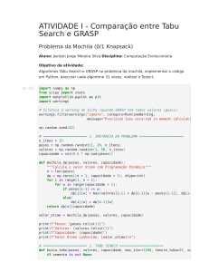 Compara&ccedil;&atilde;o Tabu Search e GRASP no Problema da Mochila
