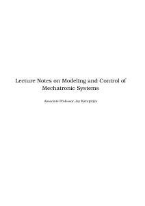 Lecture Notes on Modeling and Control of Mechatronic Systems