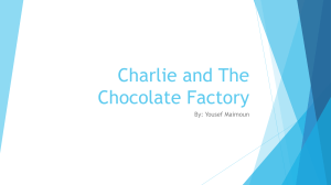 Charlie and The Chocolate Factory Book Report