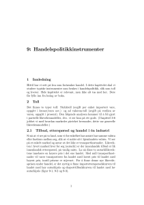 Handelspolitikinstrumenter: Told, Kvoter og &Oslash;konomisk Analyse