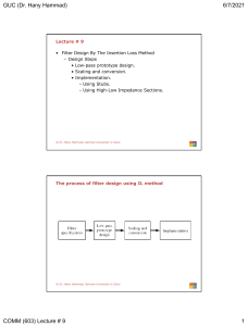 Lecture 9: Filter Design by Insertion Loss Method