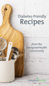 Diabetes-Friendly Recipes Cookbook from EvergreenHealth
