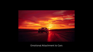Emotional Attachment to Cars: Beyond Transportation