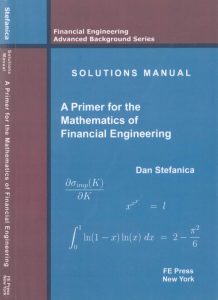 Solutions Manual: Mathematics of Financial Engineering