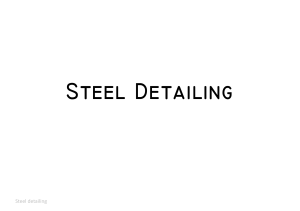 Steel Detailing: Connections, Fasteners, Welds