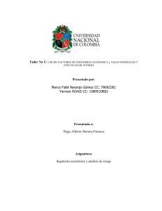 Taller 1: Factores de Ingenier&iacute;a Econ&oacute;mica y Tasas de Inter&eacute;s