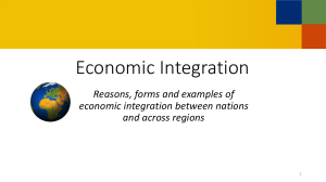 Economic Integration: Reasons, Forms, Examples