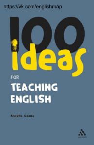 100 Ideas for Teaching English: Practical Strategies for Educators