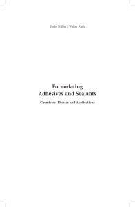 Formulating Adhesives and Sealants: Chemistry, Physics, Applications