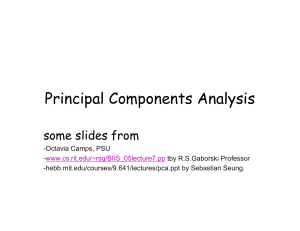 Principal Components Analysis (PCA) Lecture Slides