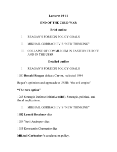 Lectures 10-11: End of the Cold War Outline