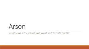 Arson: Crime Elements and Defenses