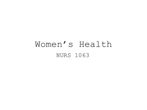 Women's Health NURS 1063: Contraceptives & Menopause
