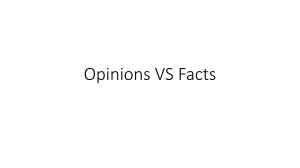Opinions vs Facts: Definition, Meaning, Classification