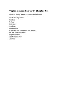 Chapter 14 Topics: Styles, Formatting, Lists