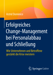 Erfolgreiches Change-Management bei Personalabbau und Schlie&szlig;ung