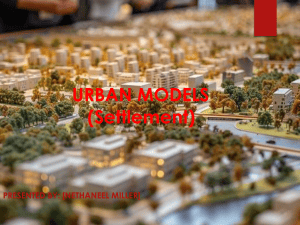 Urban Models: Burgess, Hoyt, Ullman & Harris