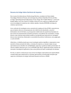 Resumo: Implica&ccedil;&otilde;es de Mem&oacute;ria N&atilde;o Vol&aacute;til em Sistemas Operacionais