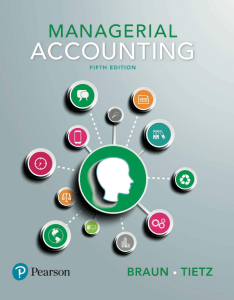Managerial Accounting 5th Edition Textbook Braun Tietz Pearson