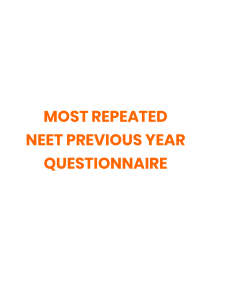 Most Repeated NEET Previous Year Questions