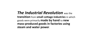 The Industrial Revolution: Cottage Industries to Factories