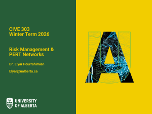 Risk Management & PERT Networks - CIVE 303