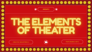 ELEMENTS OF THEATER