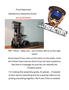 Satisfactory MK1 Miner Assembly Guide - No Supports