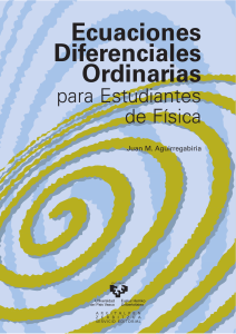 Ecuaciones Diferenciales Ordinarias para Estudiantes de F&iacute;sica