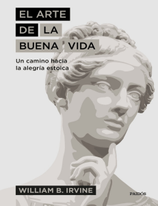 El Arte de la Buena Vida: Gu&iacute;a estoica para la felicidad