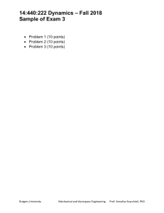 Rutgers Dynamics Sample Exam 3 Fall 2018
