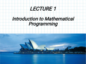 Lecture 1: Introduction to Mathematical Programming
