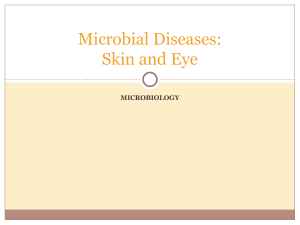 Microbial Diseases: Skin and Eye