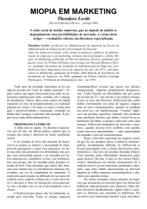 Miopeia em Marketing: Artigo Cl&aacute;ssico de Theodore Levitt