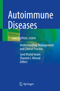 Autoimmune Diseases: Understanding, Management & Clinical Practice