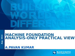 Machine Foundation Analysis: Practical View (Aug 2013)