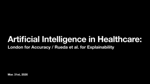 AI in Healthcare: London vs Rueda on Accuracy vs Explainability